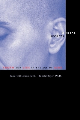 Mortal Secrets - Robert Klitzman, Ronald Bayer