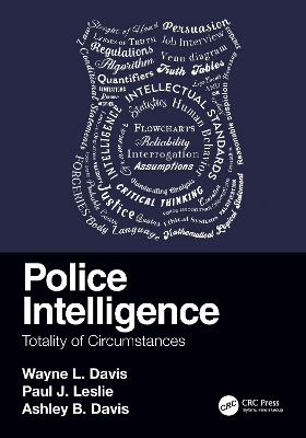 Police Intelligence - Wayne L. Davis, Paul J. Leslie, Ashley B. Davis