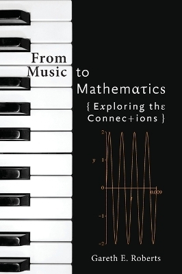 From Music to Mathematics - Gareth E. Roberts