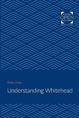 Understanding Whitehead - Victor Lowe