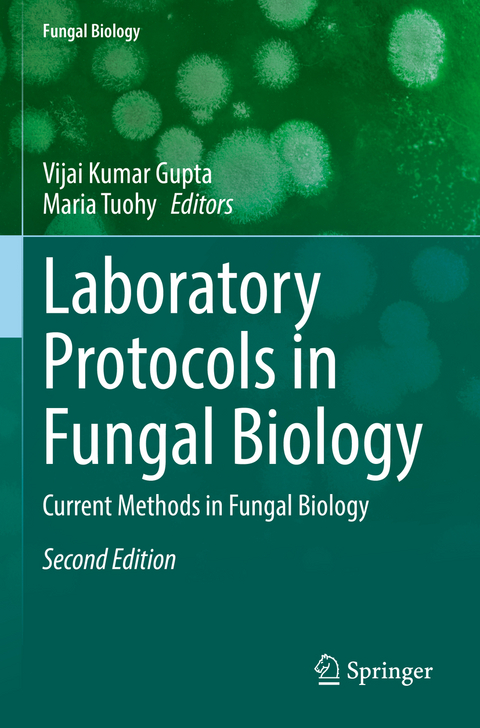 Laboratory Protocols in Fungal Biology - 