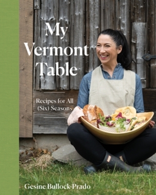 My Vermont Table - Gesine Bullock-Prado