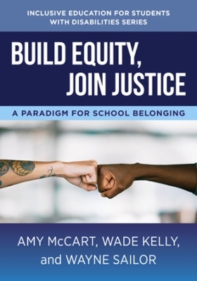 Build Equity, Join Justice - Amy McCart, Wade Kelly, Wayne Sailor