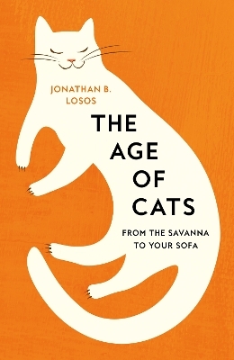 The Age of Cats - Jonathan B. Losos