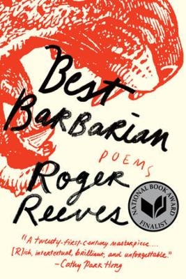 Best Barbarian - Roger Reeves
