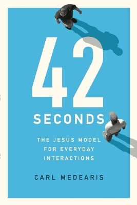 42 Seconds - Carl Medearis