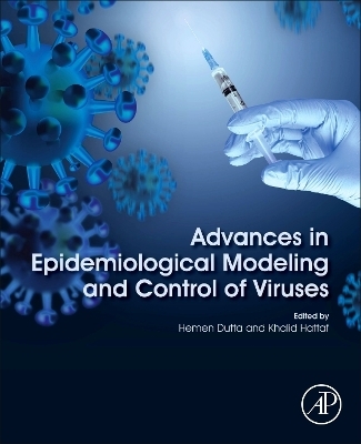 Advances in Epidemiological Modeling and Control of Viruses - 