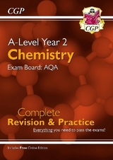 A-Level Chemistry: AQA Year 2 Complete Revision & Practice with Online Edition - CGP Books; CGP Books