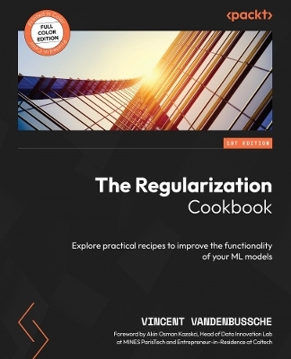 The regularization cookbook - Vincent Vandenbussche