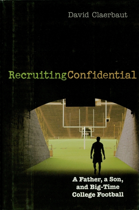 Recruiting Confidential -  David Claerbaut