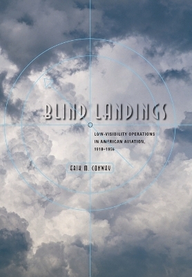 Blind Landings - Erik M. Conway