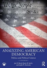 Analyzing American Democracy - Bond, Jon R.; Andrade, Lydia M.