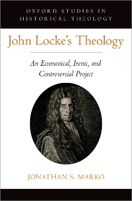 John Locke's Theology - Jonathan S. Marko