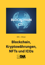 Blockchain, Krytowährungen, NFTs und ICOs - GfA- Ghost