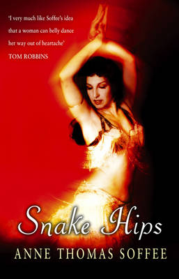 Snake Hips -  Anne Thomas Soffee