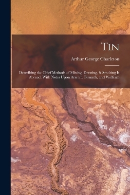 Tin - Arthur George Charleton