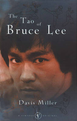 Tao of Bruce Lee -  Davis Miller