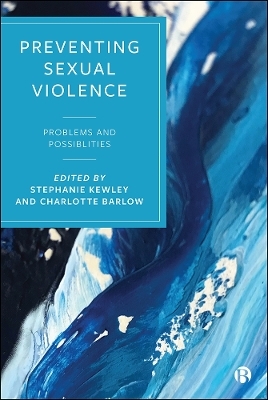Preventing Sexual Violence - Stephanie Kewley, Charlotte Barlow