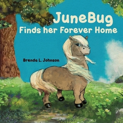 JuneBug Finds Her Forever Home - Brenda L Johnson