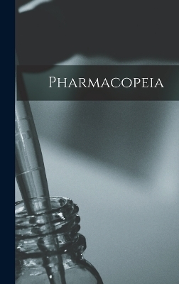 Pharmacopeia -  Anonymous