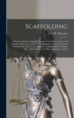 Scaffolding - A G H Thatcher