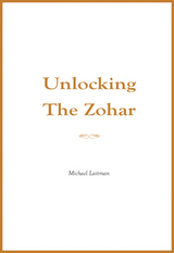 Unlocking the Zohar -  Rav Michael Laitman