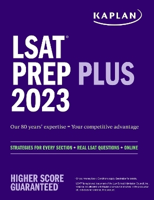 LSAT Prep Plus 2023:  Strategies for Every Section + Real LSAT Questions + Online -  Kaplan Test Prep