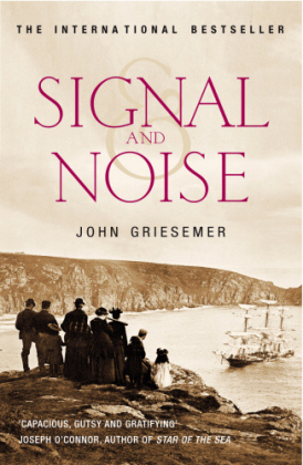 Signal And Noise -  John Griesemer