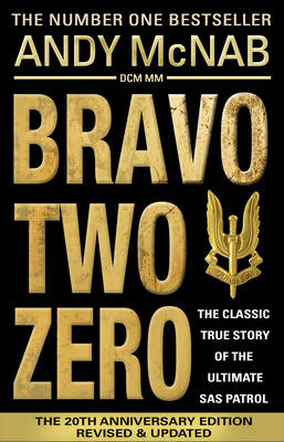 Bravo Two Zero -  Andy McNab
