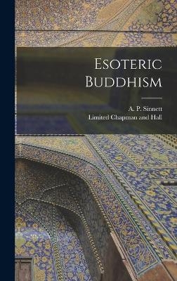 Esoteric Buddhism - A P Sinnett