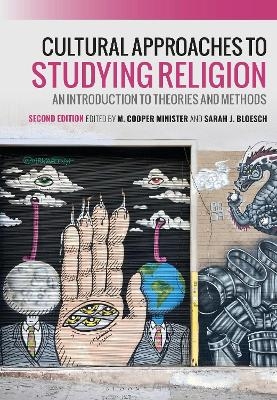 Cultural Approaches to Studying Religion - 