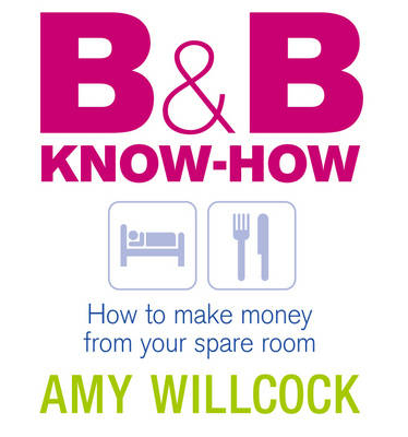 B & B Know-How -  Amy Willcock