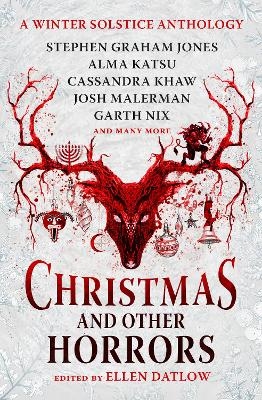 Christmas and Other Horrors - Nadia Bulkin, Terry Dowling, Tananarive Due, Jeffrey Ford