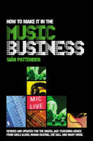 How To Make it in the Music Business -  Sian Pattenden