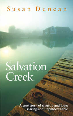 Salvation Creek -  Susan Duncan