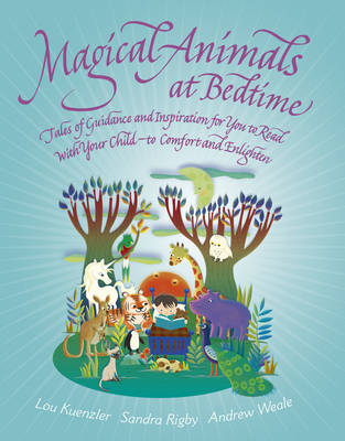 Magical Animals at Bedtime -  Lou Kuenzler