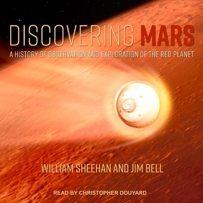 Discovering Mars - Jim Bell, William Sheehan