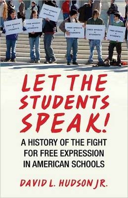 Let the Students Speak! -  David L. Hudson