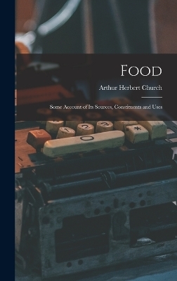 Food - Arthur Herbert Church