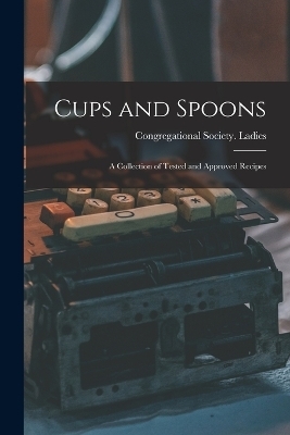 Cups and Spoons - 