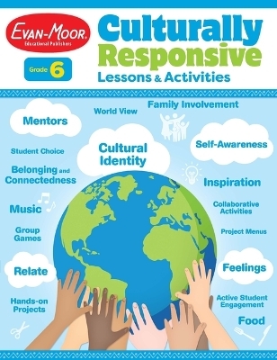 Culturally Responsive Lessons & Activities, Grade 6 Teacher Resource -  Evan-Moor Educational Publishers