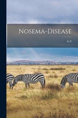 Nosema-disease - G F B 1875 White