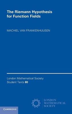 Riemann Hypothesis for Function Fields -  Machiel van Frankenhuijsen