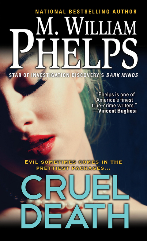 Cruel Death -  M. William Phelps