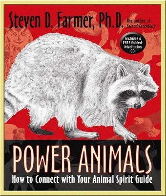 Power Animals -  Ph.D Steven D. Farmer