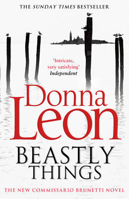 Beastly Things -  Donna Leon