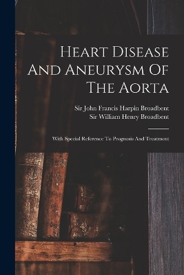 Heart Disease And Aneurysm Of The Aorta - 