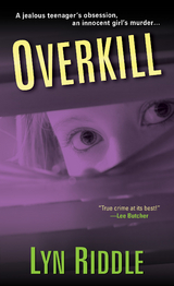 Overkill -  Lyn Riddle