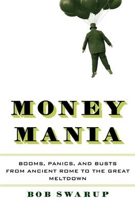 Money Mania -  Swarup Bob Swarup