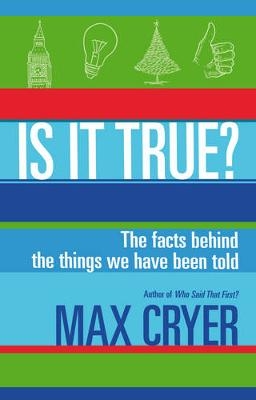 Is It True? -  Max Cryer